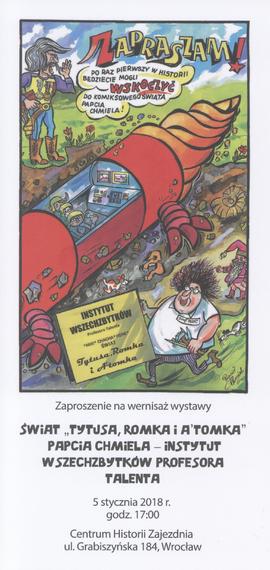 Zaproszenie na wernisaż wystawy Świat "Tytusa, Romka i A'Tomka" Papcia Chmiela - Instyt...