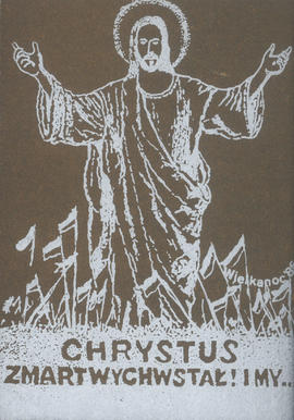 Chrystus Zmartwychwstał! I my...
